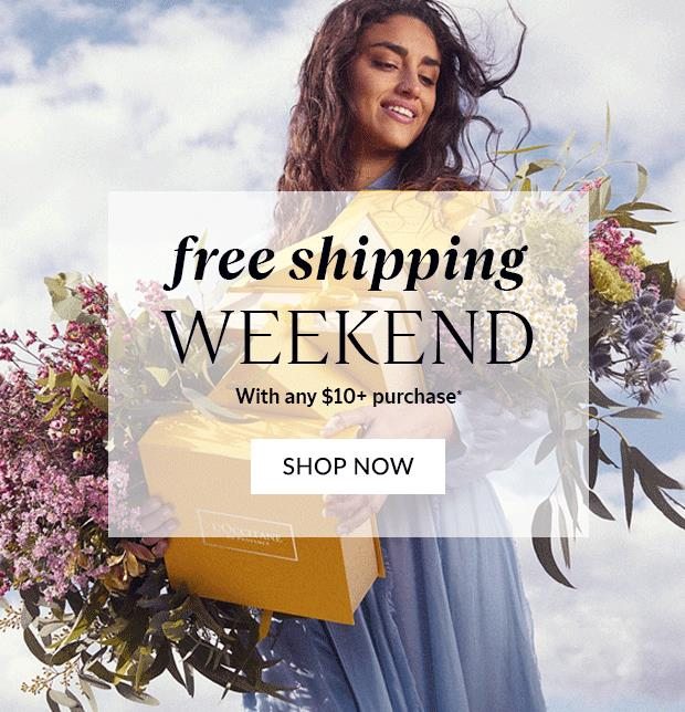 FREE SHIPPING WEEKEND. SHOP NOW