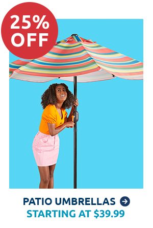 Patio umbrellas starting at $39.99. Shop now.