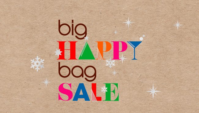 BIG HAPPY BAG SALE