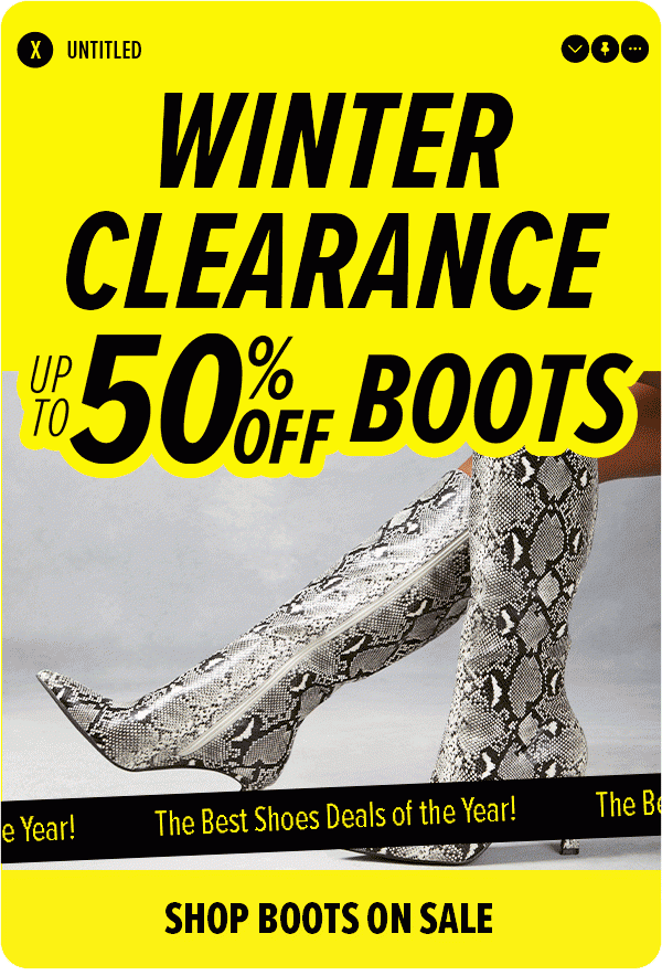 WINTER CLEARANCE UP TO 50% OFF BOOTS