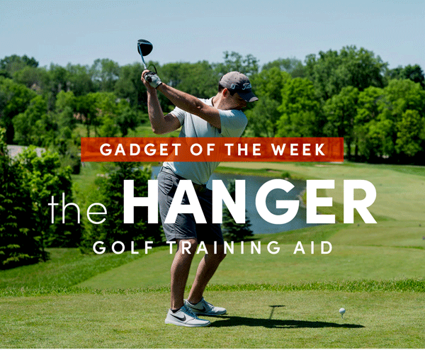 Gadget Of The Week - The HANGER Golf Training Aid