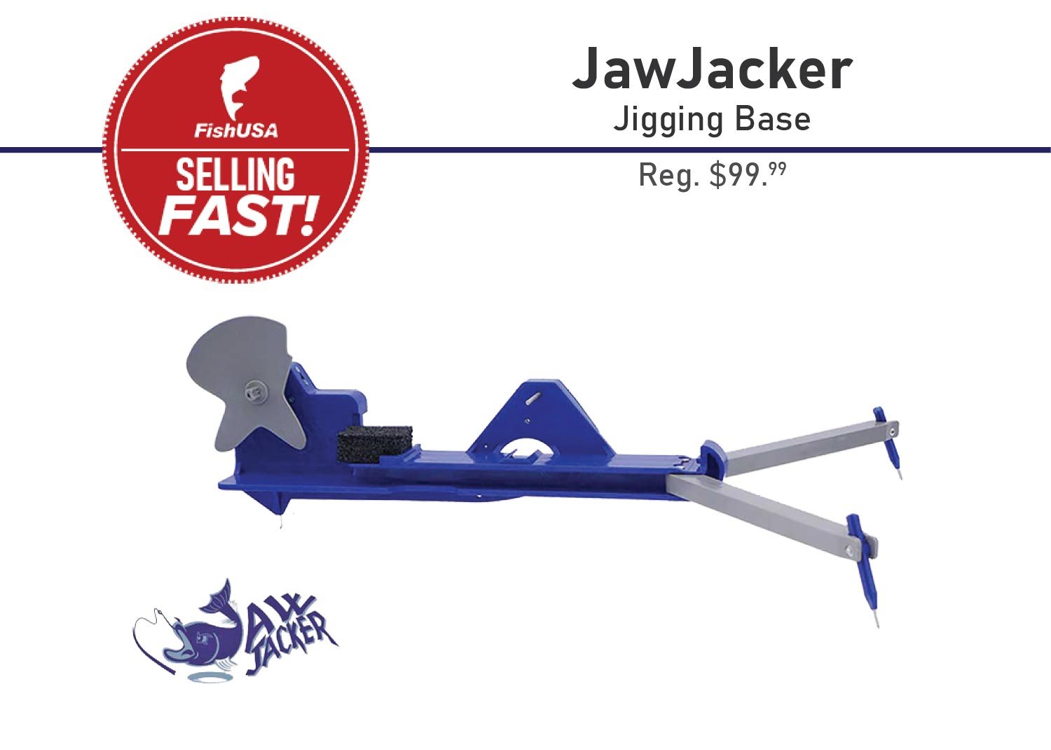 JawJacker Jigging Base Reg. $99.99
