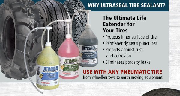 Why Ultraseal Tire Sealant? Protects inner surface of tire and permanently seals punctures