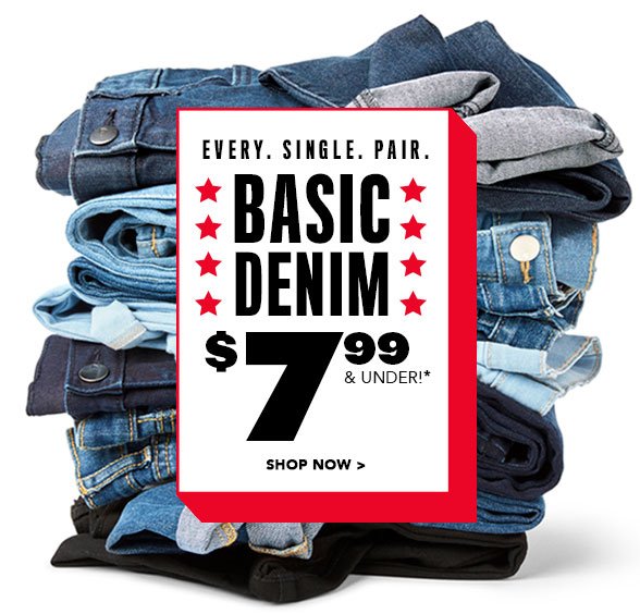 All Basic Denim $7.99 & Under