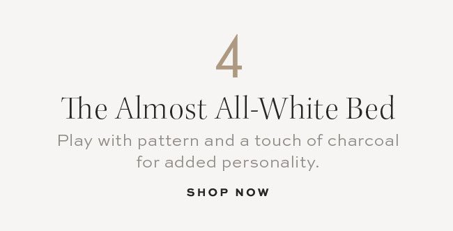 4 The Almost All-White Bed