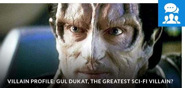 Villain Profile: Gul Dukat, the Greatest Sci-Fi Villain?