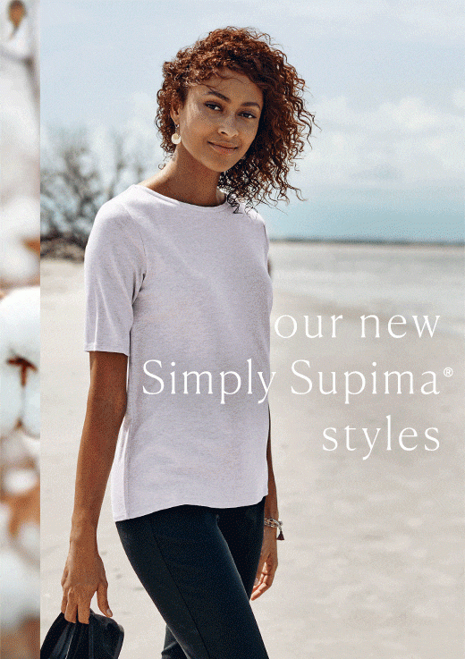 Our new Simply Supima styles »