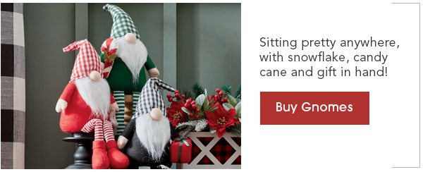 Sitting pretty anywhere, with snowflake, candy cane and gift in hand! Buy Gnomes