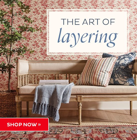 The Art of Layering - Shop Now