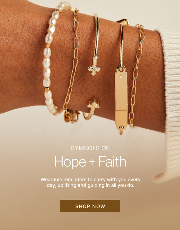 Symbols of Hope + Faith | Wearable reminders to carry with you every day, uplifting and guiding in all you do.