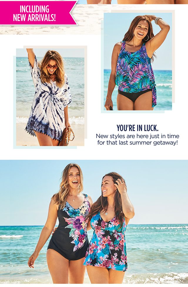 You're In Luck - New Styles Arrived