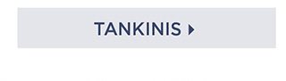 Tankinis