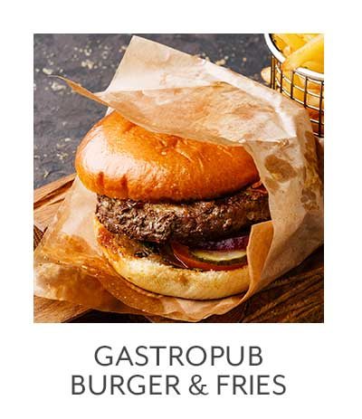 Class: Gastropub Burger & Fries