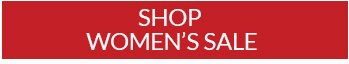 Shop Women’s Sale