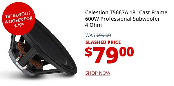 Celestion T5667A 18-190X 18in Cast Frame 600 Watt Professional Subwoofer 4 Ohm