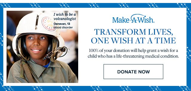 MAKE A WISH | DONATE NOW