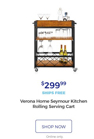 Verona Home Seymour Kitchen Rolling Serving Cart | $299.99 | ships free | shop now | online only.