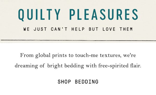 Shop bedding.