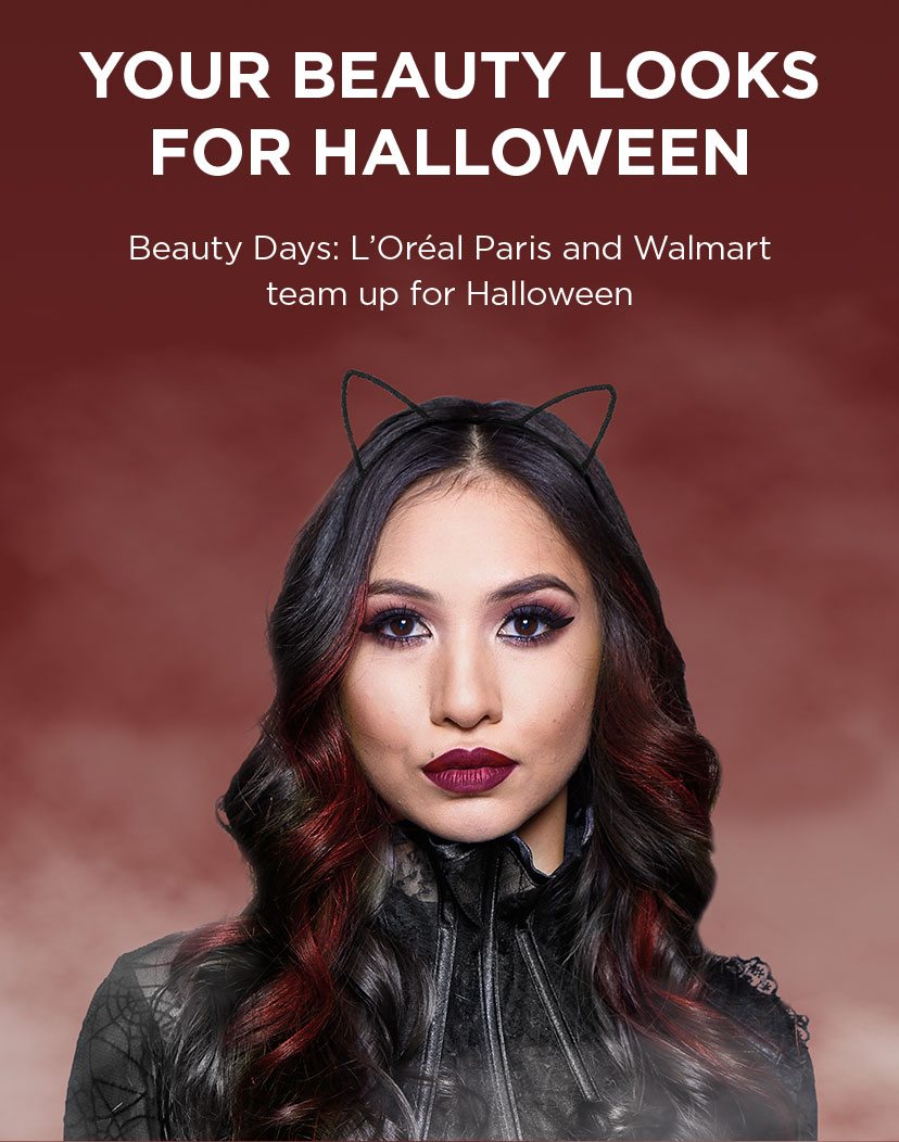 YOUR BEAUTY LOOKS FOR HALLOWEEN - Beauty Days: L'Oréal Paris and Walmart team up for Halloween