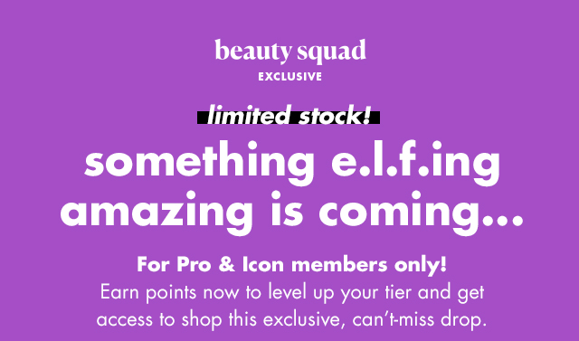 Something e.l.f..ing amazing is coming...