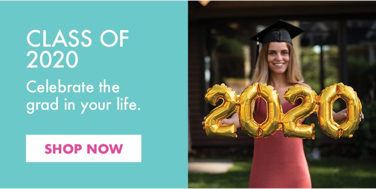 CLASS OF 2020 | Celebrate the grad in your life. | SHOP NOW