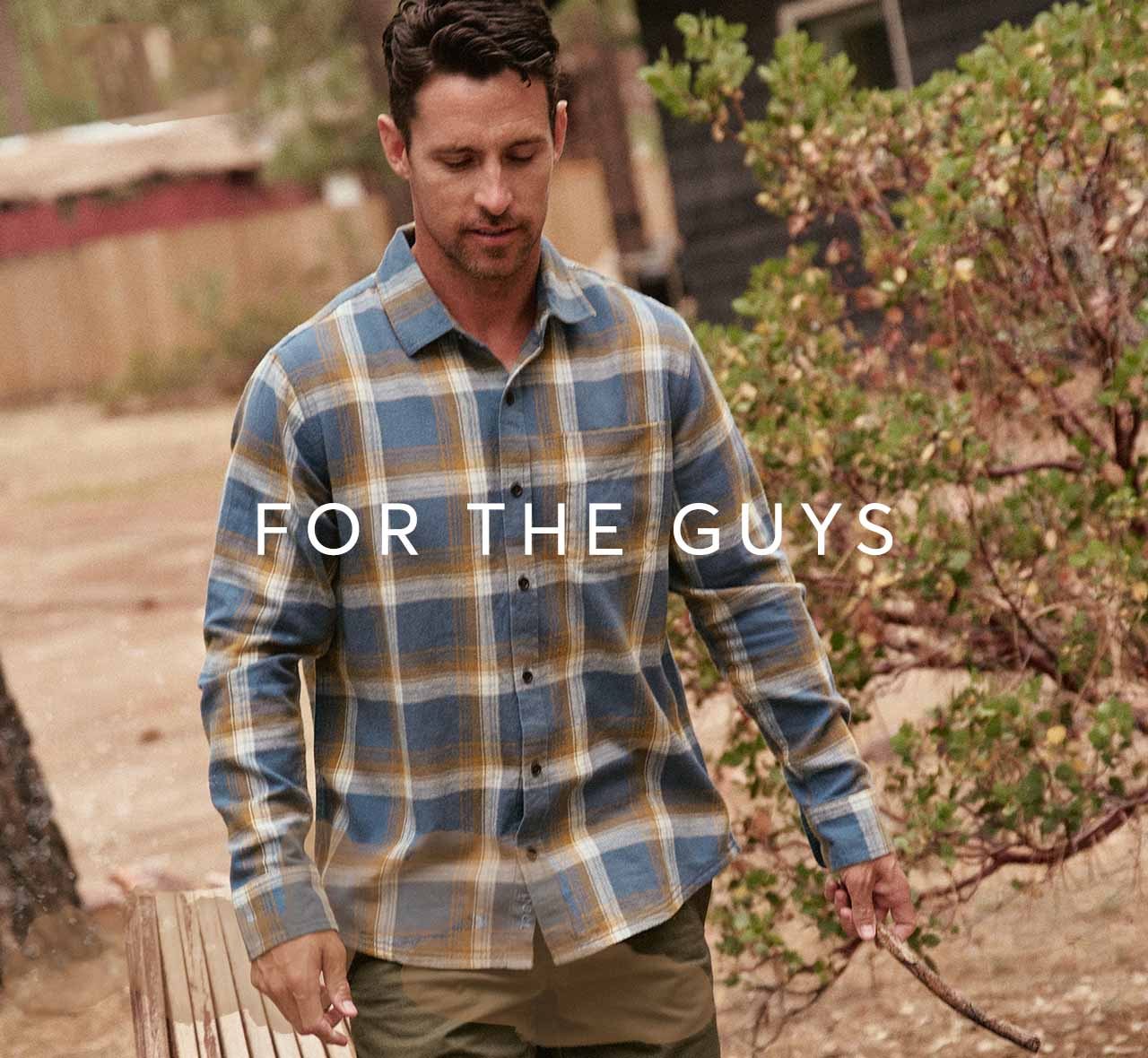 For the guys.