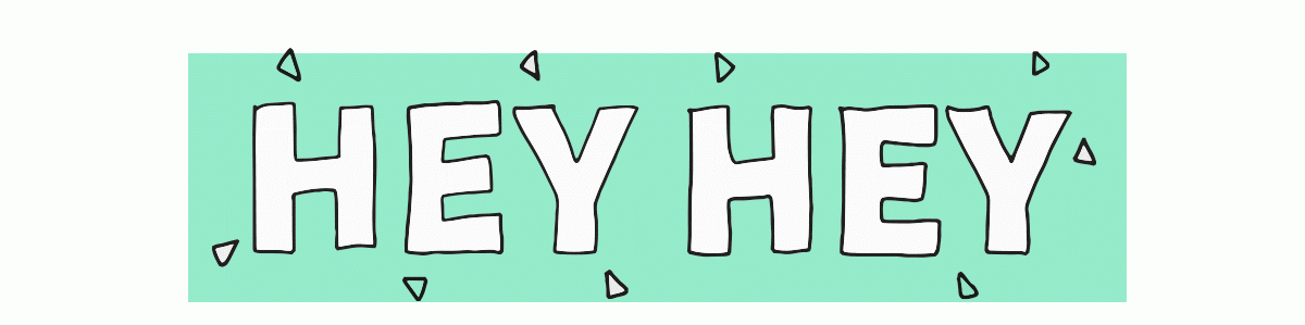 Hey Hey