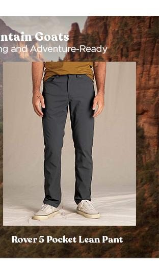 For the Mountain Goats: Rover 5 Pocket Lean Pant