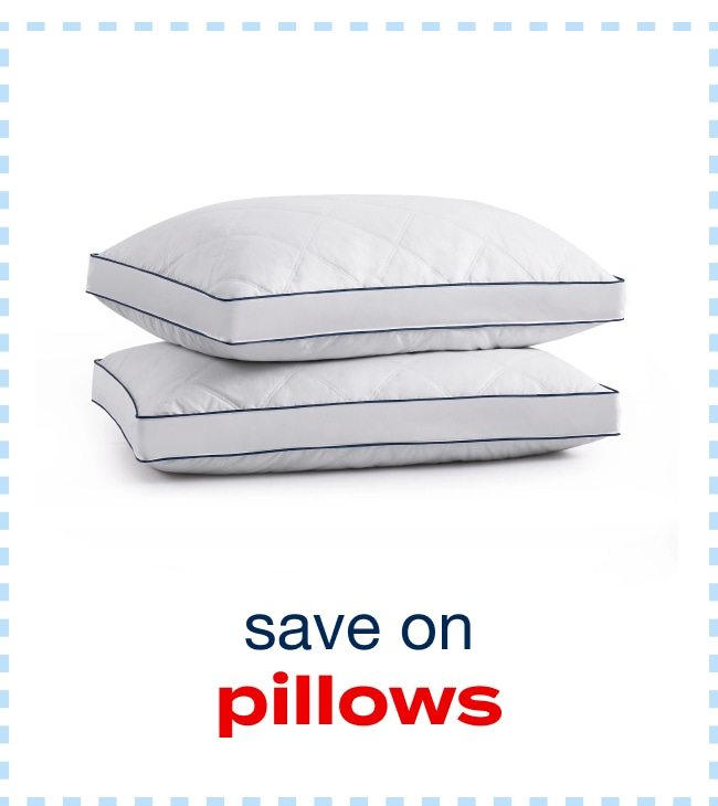 Save on Pillows