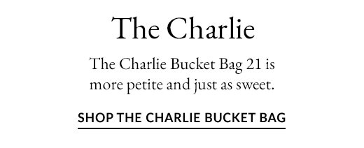 The Charlie | SHOP THE CHARLIE BUCKET BAG