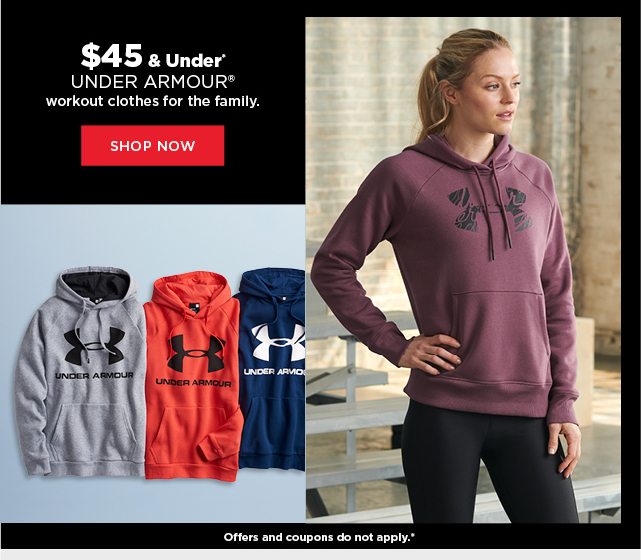 $45 and under under armour workout clothes for the family. shop now.