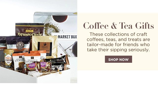 Coffee & Tea Gifts - These collections of craft coffees, teas, and treats are tailor-made for friends who take their sipping seriously.