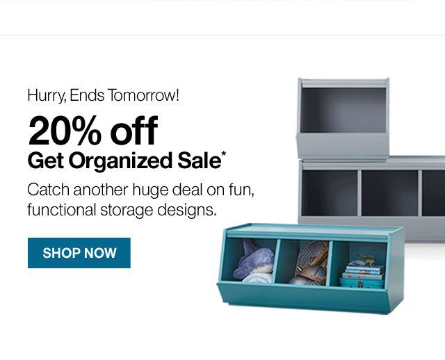 Ends Tomorrow: 20% off Get Organized Sale