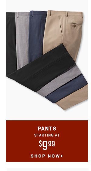 CLEARANCE PANTS $9.99- Shop Now
