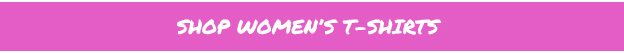 Shop Women's Tees