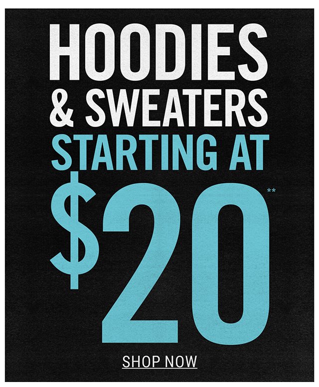 Hoodies and Sweaters Starting at $20
