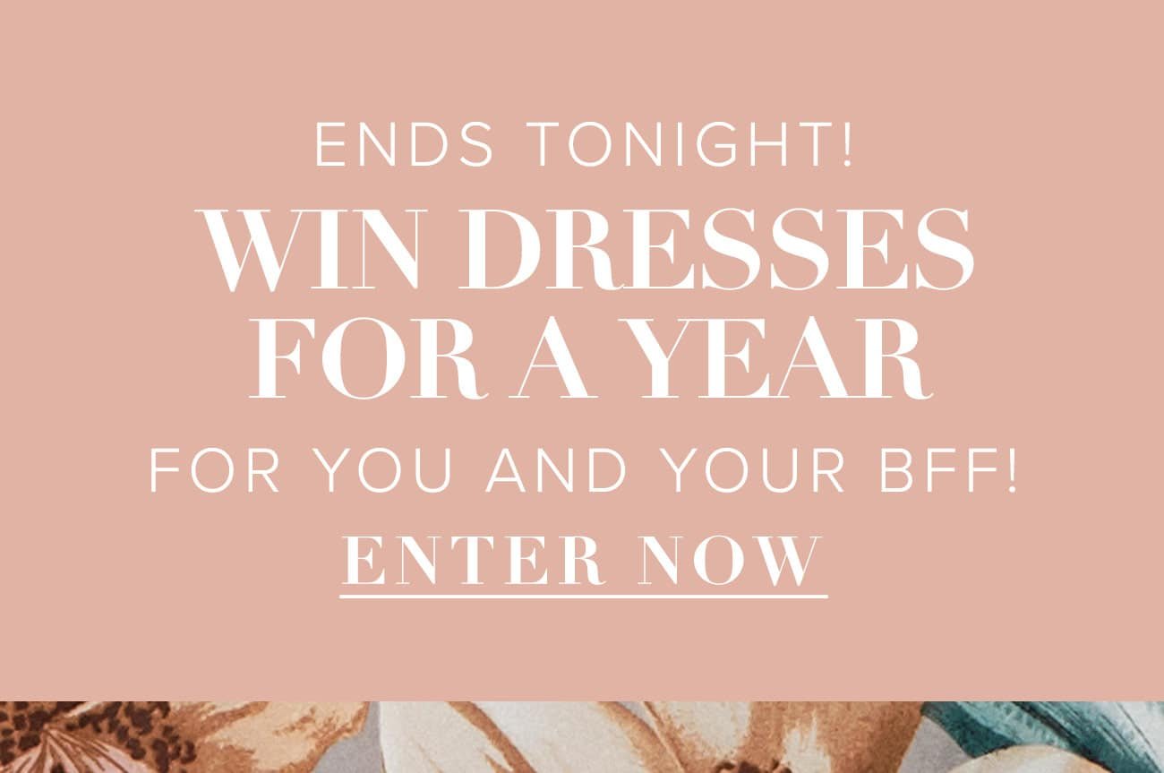 Win Dresses for A Year! 