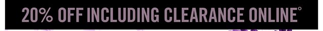 20% Off Including Clearance