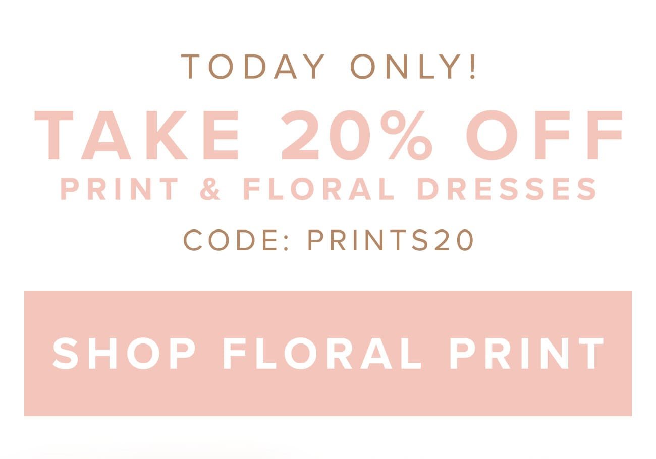 Take 20% Off Print and Floral Dresses 