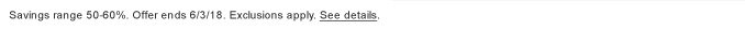 Savings range 50-60%. Offer ends 6/3/18. Exclusions apply. See details.