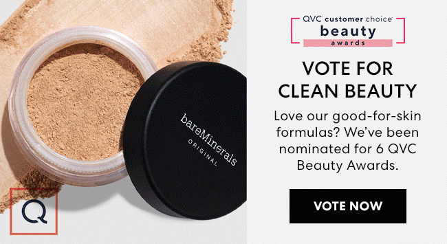 QVC Customer Choice Beauty Awards - Vote for Clean Beauty - Love our good-for-sin formulas? We've been nominated for 6 QVC Beauty Awards. Vote Now