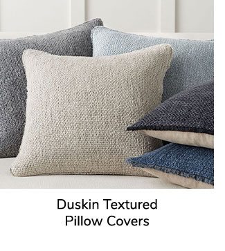 Duskin Textured Pillow Covers