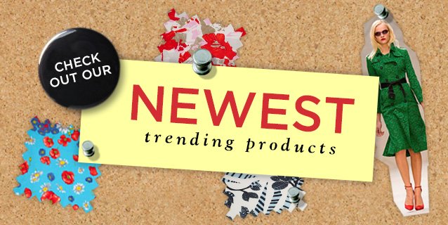 Check Out Our Newest Trending Products