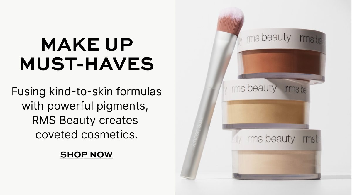 MAKE UP MUST-HAVES