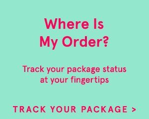Where is my order? Track your package status at your fingertips. Track your package >