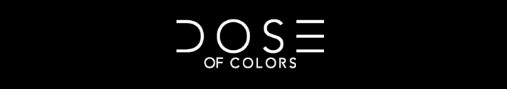 DOSE OF COLORS