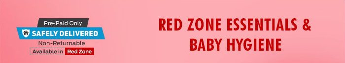 Red Zone Essentials & Baby Hygiene