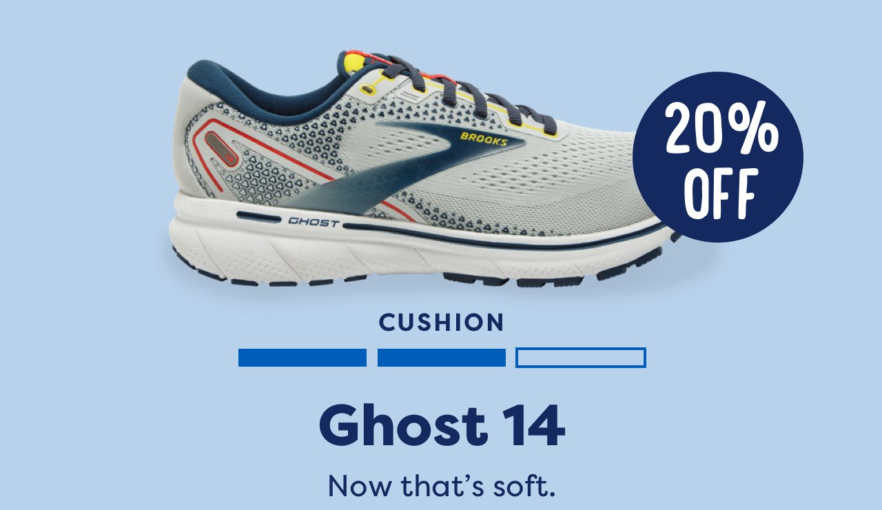 20% OFF | Ghost 14 |Now that’s soft.