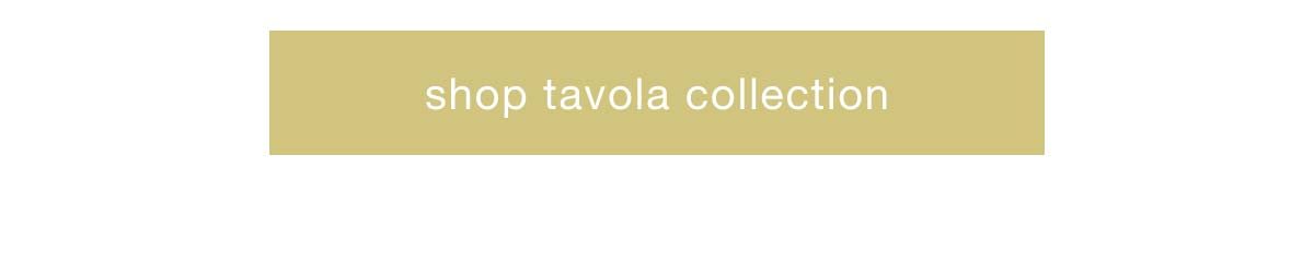 Tavola Collection