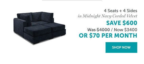 4 Seats + 4 Sides in Midnight Navy Corded Velvet | $70 Per Month | SHOP NOW >>